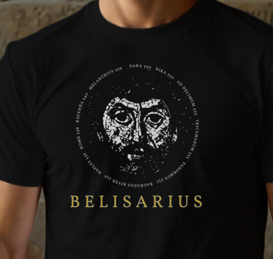 Belisarius Byzantine general shirt ancient Rome history gift